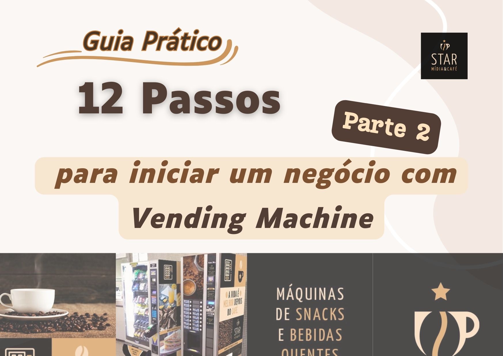 negócio de sucesso com as vending machines parte 2